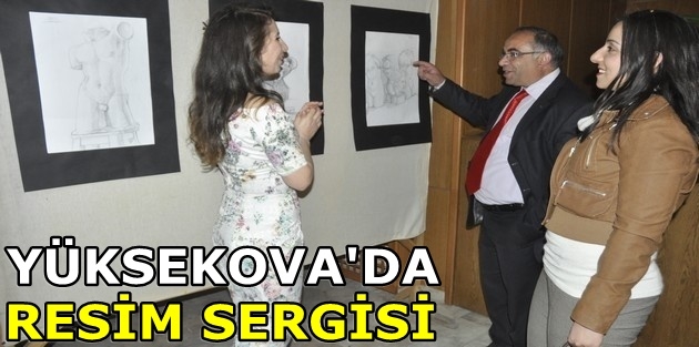 Yüksekova’da Resim Sergisi