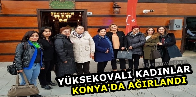 Yüksekovalı kadınlar, Konya'da ağırlandı