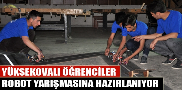 Yüksekovalı öğrenciler robot yarışmasına hazırlanıyor