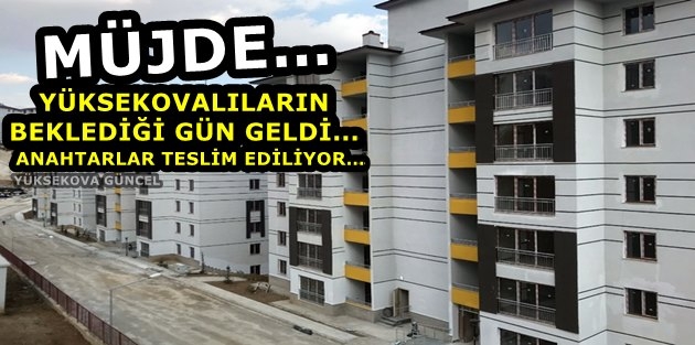 Müjde..! Yüksekovalıların Beklediği Gün Geldi