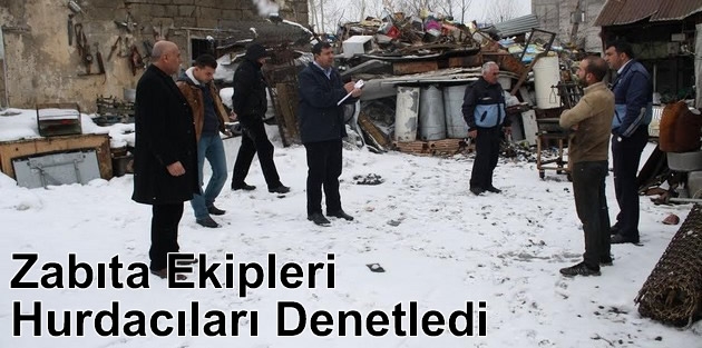 Zabıta Ekipleri Hurdacıları Denetledi