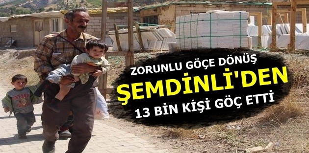 Zorunlu göçe dönüş: Şemdinli'den 13 bin kişi göç etti